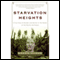 Starvation Heights: A True Story of Murder and Malice in the Woods of the Pacific Northwest (Unabridged) audio book by Gregg Olsen
