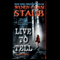 Live to Tell (Unabridged) audio book by Wendy Corsi Staub