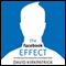 The Facebook Effect: The Inside Story of the Company That Is Connecting the World (Unabridged)