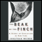 The Beak of the Finch: A Story of Evolution in Our Time (Unabridged) audio book by Jonathan Weiner