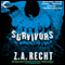 Survivors: The Morningstar Strain, Book 3 (Unabridged) audio book by Z. A. Recht, Thom Brannan