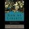 God of Liberty: A Religious History of the American Revolution (Unabridged) audio book by Thomas S. Kidd