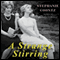 A Strange Stirring: 'The Feminine Mystique' and American Women at the Dawn of the 1960s (Unabridged)