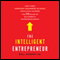 The Intelligent Entrepreneur (Unabridged) audio book by Bill Murphy