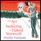 The Art of Seducing a Naked Werewolf (Unabridged) audio book by Molly Harper
