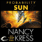Probability Sun: Probability Trilogy, Book 2 (Unabridged) audio book by Nancy Kress