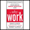 The Why of Work: How Great Leaders Build Abundant Organizations that Win (Unabridged) audio book by Dave Ulrich, Wendy Ulrich