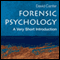 Forensic Psychology: A Very Short Introduction (Unabridged) audio book by David V. Canter