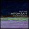 Witchcraft: A Very Short Introduction (Unabridged) audio book by Malcom Gaskill