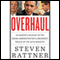 Overhaul: An Insider's Account of the Obama Administration's Emergency Rescue of the Auto Industry (Unabridged)