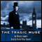 The Tragic Muse, Volume 1 (Unabridged) audio book by Henry James