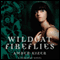 Wildcat Fireflies: A Meridian Novel (Unabridged) audio book by Amber Kizer