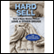 Hard Sell: The Evolution of a Viagra Salesman (Unabridged)