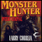 Monster Hunter International (Unabridged) audio book by Larry Correia