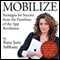 Mobilize: Strategies for Success from the Frontlines of the App Revolution (Unabridged)