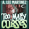 Too Many Curses (Unabridged) audio book by A. Lee Martinez
