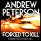 Forced to Kill (Unabridged) audio book by Andrew Peterson