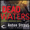 Dead Waters: Simon Canderous, Book 4 audio book by Anton Strout