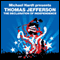 The Declaration of Independence (Revolutions Series): Michael Hardt Presents Thomas Jefferson (Unabridged) audio book by Thomas Jefferson, Michael Hardt