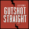 Gutshot Straight (Unabridged) audio book by Lou Berney