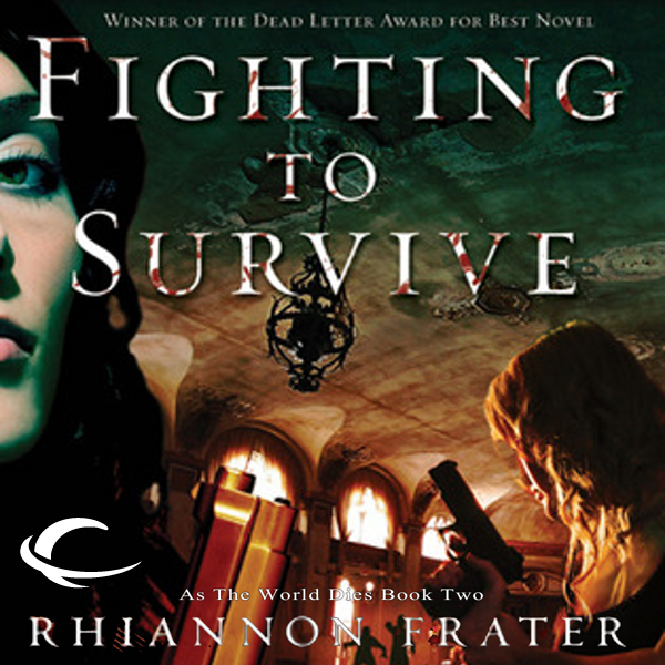 Fighting to Survive: As the World Dies, Book 2 (Unabridged) audio book by Rhiannon Frater