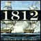 1812: The Navy's War (Unabridged) audio book by George C. Daughan