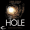 The Hole (Unabridged) audio book by Aaron Ross Powell