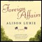 Foreign Affairs (Unabridged) audio book by Alison Lurie