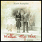 Wallis: My War: A Novel (Unabridged) audio book by Kate Auspitz