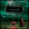 Ascend: The Trylle Trilogy, Book 3 (Unabridged) audio book by Amanda Hocking