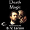 Death Magic: Haven Series, Book 6 (Unabridged) audio book by B. V. Larson