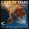 Cave of Stars (Unabridged) audio book by George Zebrowski