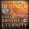 Sailing Bright Eternity: Galactic Center, Book 6 (Unabridged) audio book by Gregory Benford