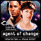 Agent of Change: Liaden Universe Agent of Change, Book 1 (Unabridged) audio book by Sharon Lee, Steve Miller