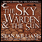 The Sky Warden & The Sun: Second Book of the Change (Unabridged) audio book by Sean Williams