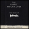 The Fabric of Our Lives: The Story of Fabindia (Unabridged) audio book by Radhika Singh