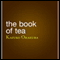 The Book of Tea (Unabridged)