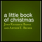 A Little Book of Christmas (Unabridged) audio book by John Kendrick Bangs, Arthur E. Becher
