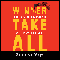 Winner Take All: China's Race for Resources and What It Means for the World (Unabridged)
