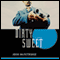 Dirty Sweet (Unabridged) audio book by John McFetridge