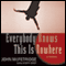 Everybody Knows This Is Nowhere (Unabridged) audio book by John McFetridge