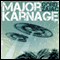 Major Karnage (Unabridged) audio book by Gord Zajac