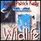 Wildlife (Unabridged) audio book by James Patrick Kelly