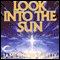 Look into The Sun (Unabridged) audio book by James Patrick Kelly