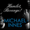 Hamlet, Revenge!: An Inspector Appleby Mystery (Unabridged) audio book by Michael Innes
