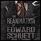 The Reanimation of Edward Schuett (Unabridged) audio book by Derek J. Goodman