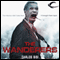 The Wanderers (Unabridged) audio book by Carlos Sisi