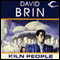 Kiln People (Unabridged) audio book by David Brin