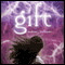 Gift (Unabridged) audio book by Andrea J. Buchanan