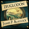 Zeuglodon (Unabridged) audio book by James Blaylock